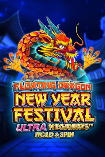 Floating Dragon New Year Festival Ultra Megaways Hold & Spin демо игра казино без регистрации | PokerDom